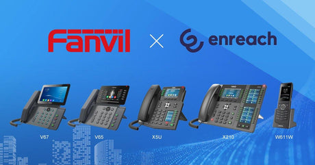 Fanvil and enreach logos with five Fanvil business phones V67, V65, X5U, X210, W611W on blue background